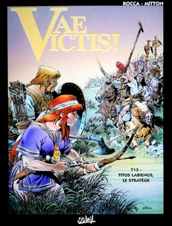 [Jean-Yves Mitton] Vae Victis - 13 - Titus Labienus, le Stratège [French]