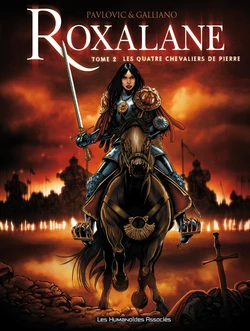 [Boro Pavlovic & Patrick Galliano] Roxalane #02 -  Les quatre chevaliers de pierre [French]