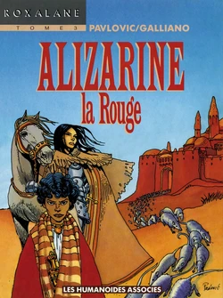 [Boro Pavlovic & Patrick Galliano] Roxalane #03 - Alizarine la Rouge [French]