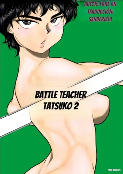 Battle Teacher Tatsuko II