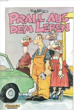 [Ralf König] Prall aus dem Leben [German]