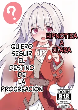 [Tonzura Douchuu (Kazawa)] Clara o Saimin Shite Hanshoku no Unmei o Ayumitai (Honkai: Star Rail) [Spanish] [MTL] [Digital]