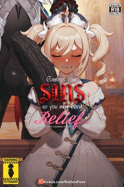 Confess your sins, so you may earn relief. [AI Generated]