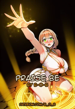 [B-O-B] Praise BE [AI Generated]
